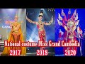 Natoinal costume Miss Grand Cambodia 2017 2018 2020