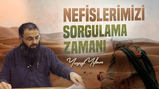 Nefislerimizi Sorgulama Zamanı