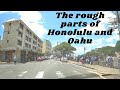 SLUMS OF HONOLULU AND OAHU Part 1 (TRUTH FILLED TRAJECTORY #1)