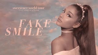 Ariana Grande - fake smile (sweetener world tour: live studio version w/ note changes)