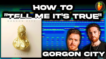 HOW TO: Gorgon City - Tell Me It’s True (FREE FLP)🔥