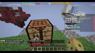 More pokefind skyblock!! hope you enjoy and have a great day!!
ip:play.pokefind.co