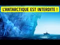 Pourquoi nous ne sommes pas autoriss  visiter lantarctique