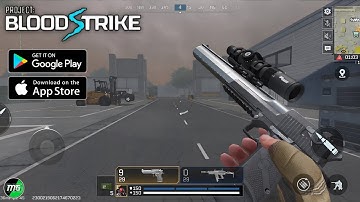 Project: BloodStrike (Early Access) | Gameplay Part 1 (Android & iOS)