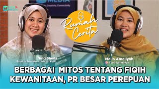 Menurut Ning Sheila Perempuan Itu Harus Seperti Ini, Balance Dunia Akhirat : Podcast Rumah Cerita