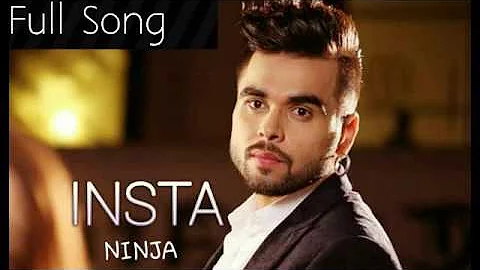 Insta (ID Te Mittar) | Ninja | Full Audio Song | Latest Punjabi Song 2017