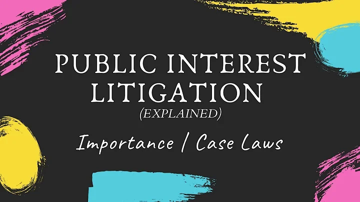 Public Interest Litigation (PIL) | Explained | With cases - DayDayNews