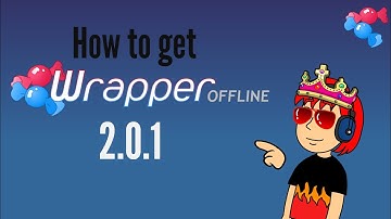 How to get Wrapper Offline 2.0.1 v1