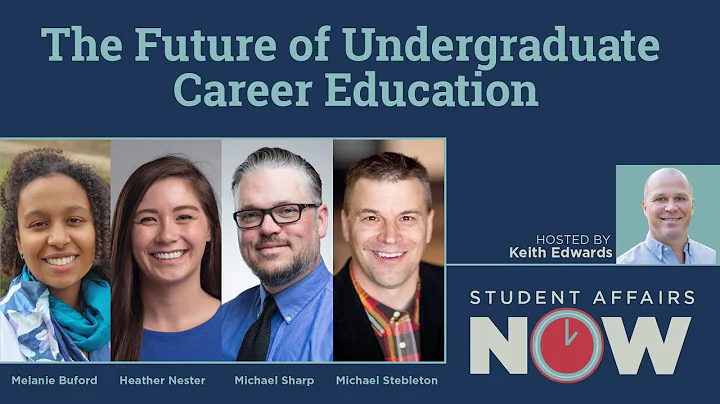 The Future of Undergraduate Career Education