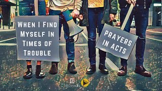 Acts 9 - Prayers of Submission