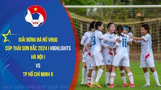 HIGHLIGHTS - GIẢI BÓNG ĐÁ NỮ VĐQG 2024 - VÒNG 4 - HÀ NỘI I vs TP HỒ CHÍ MINH II