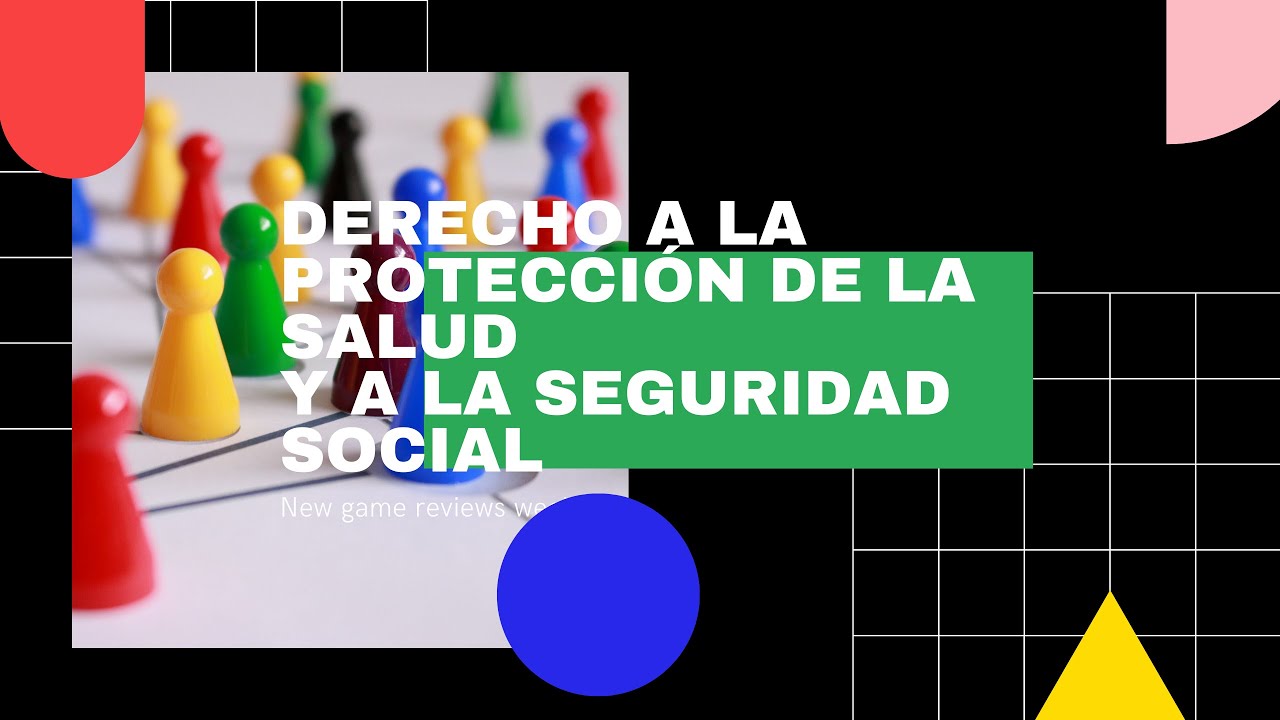 DERECHO 9 A LA PROTECCIÓN DE LA SALUD Y A LA SEGURIDAD SOCIAL YouTube DERECHO 9 A LA PROTECCIÓN DE LA SALUD Y A LA SEGURIDAD SOCIAL YouTube