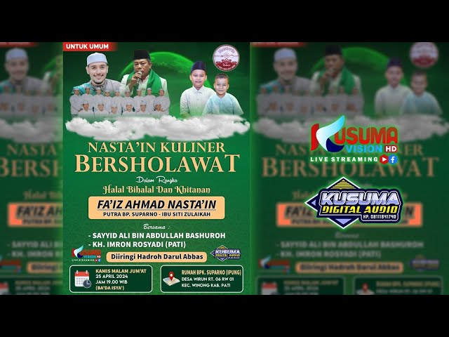 NASTA'IN KULINER BERSHOLAWAT DALAM RANGKA HALAL BIHALAL u0026 WALIMATUL KHITAN  FAIZ AHMAD NASTA'IN class=