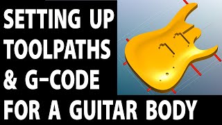 MeshCAM Toolpaths And G Code For A Guitar Body