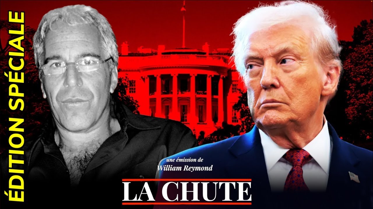 ÉDITION SPÉCIALE - TRUMP-EPSTEIN - PRESSION SUR LA MAISON BLANCHE | La Chute