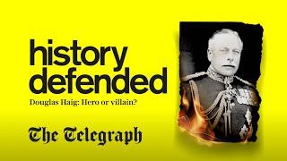 Field-Marshal Haig was a lion, not a donkey | History Defended
