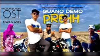 Guano Prehh Sekalo Demo Bereh ( OST Abah & Anak )