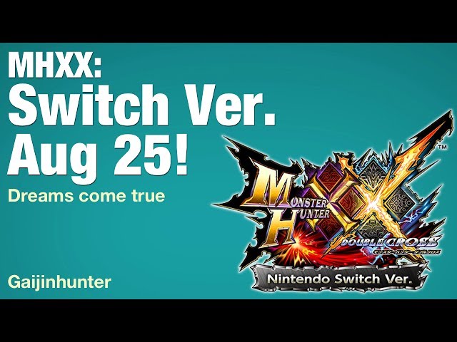 Monster Hunter XX: Switch ver. Aug 25! - YouTube