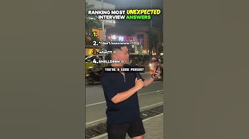 Ranking Most Unexpected Interview Answers
