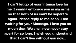 Download Lagu I can't let go of your intense love for me. I wanna embrace you in my arms so that both of us... MP3 Download Lagu I can't let go of your intense love for me. I wanna embrace you in my arms so that both of us... MP3