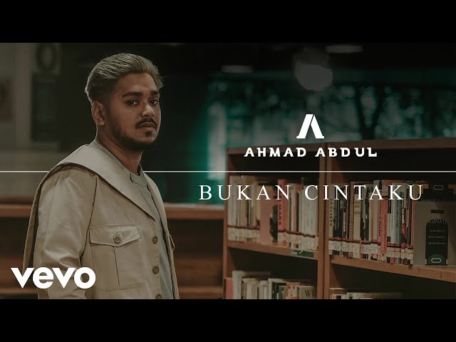 Ahmad Abdul - Bukan Cintaku (Official Audio Video) class=