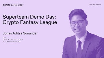 Breakpoint 2025: Superteam Demo Day: Crypto Fantasy League (Jonas Aditya Sunandar)