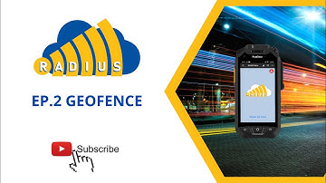 Radius | Geofence | key feature | Ep.2