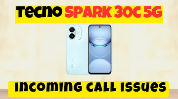 Tecno Spark 30c 5g Incoming Calls Not Showing or Coming || How to solve incoming call issues