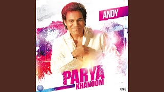 Parya Khanoom - Andy