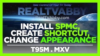 HOW TO INSTALL SPMC ON ANDROID, CREATE SHORTCUT, CHANGE APPEARANCE