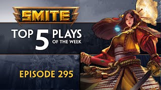 SMITE - Top 5 Plays - Episode 295