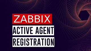 ZABBIX Agent Auto Registration