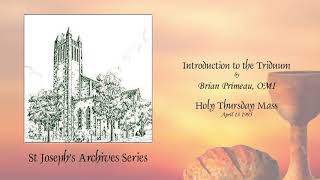 Introduction to the Triduum by Brian Primeau - Holy Thursday 1995