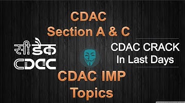 CDAC Section A - Section C Imp Topics | CDAC Last day Exam Preparation guide | CDAC Exam Preparation