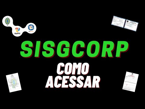 Como acessar o SisGCorp - PASSO A PASSO