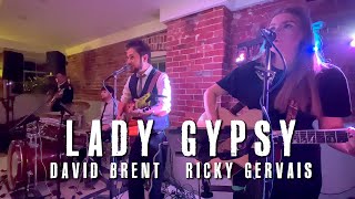 Lady Gypsy by DAVID BRENT and RICKY GERVAIS