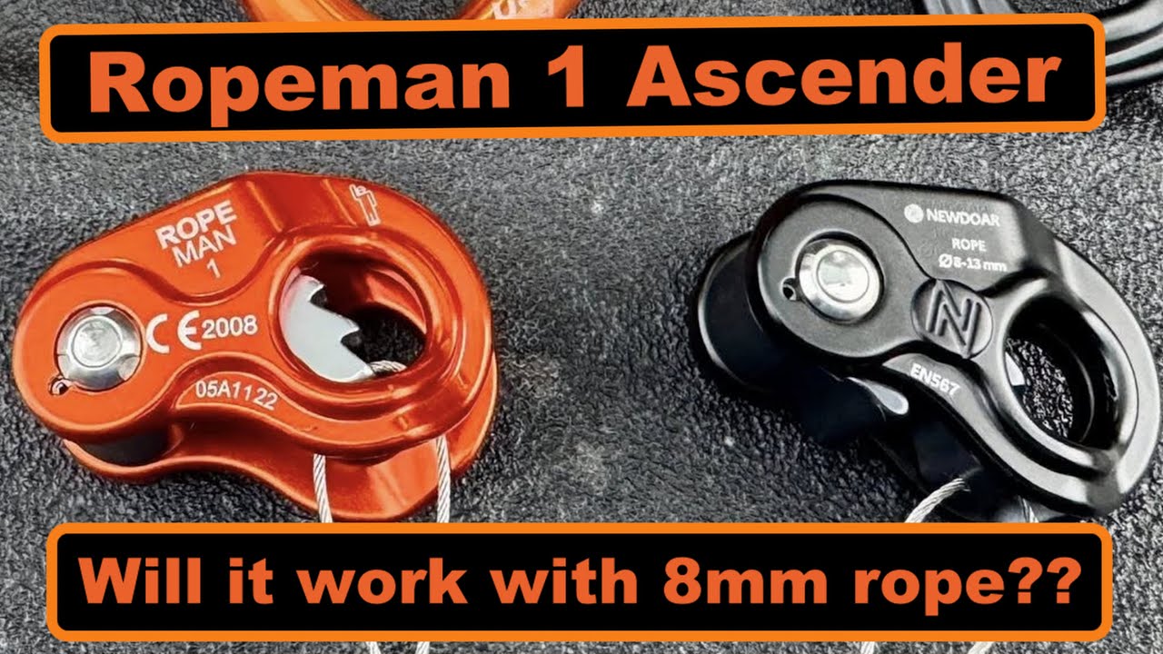 Will it work? Ropeman 1 with 8 mm Rope?? Also testing the Newdoar ...