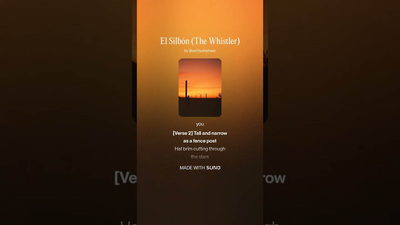 El Silbón (The Whistler) - Zer0 Sum Phase