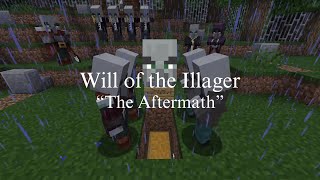 The Aftermath | Will of the Illager | Ep. 3 [Original]