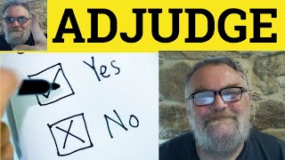 🔵 Adjudge Meaning - Adjudge Examples - Adjudge Definition - Formal Vocabulary - Adjudge