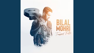 Miniatura del video "Bilal Mohri - Taazized Felli"