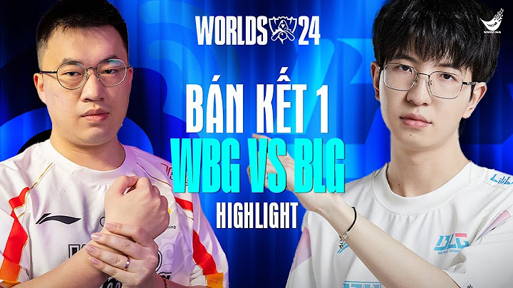 FULL HIGHLIGHT | WBG vs BLG (BO5) | CKTG 2024 - BÁN KẾT 1 | 26.10.2024