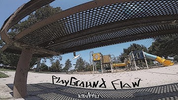 Play Ground Flow {RaW} // FpV Freestyle