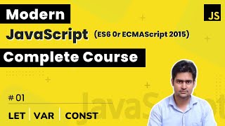 LET vs VAR vs CONST |  ES6 in Hindi - 1 #javascript #reactjs