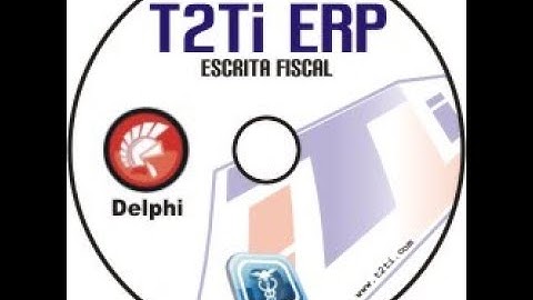 T2Ti ERP - Delphi - Escrita Fiscal - Video Aula 01 - Introdução