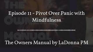 Ep. 11- Pivot Over Panic