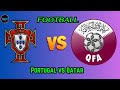 Watch Portugal vs Qatar WC MatchHCC