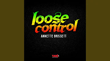 Loose Control