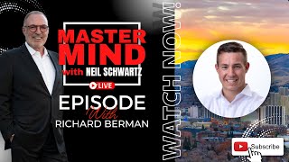 Richard Berman Mastermind Meeting with Neil Schwartz
