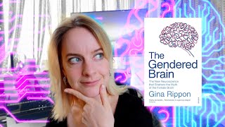 Pink vs Blue brains - The Gendered Brain - Neuroscience books